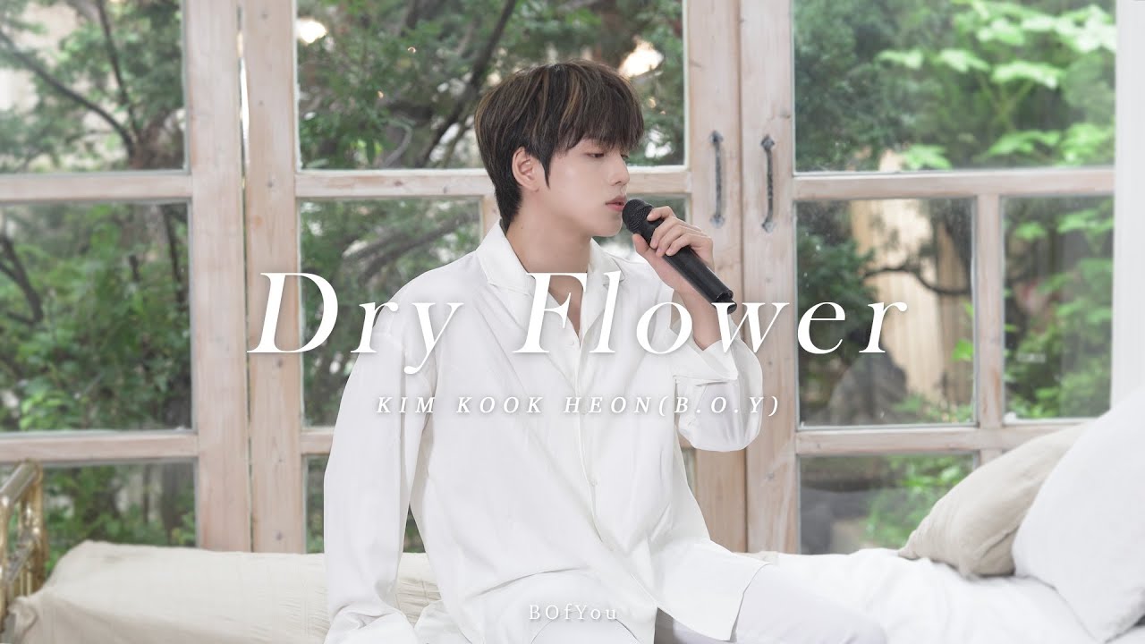 kim kookheon b o y dry flower official live clip kpopmap kim kookheon b o y dry flower official live clip kpopmap